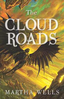 The Cloud Roads by Martha Wells