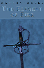 The Element of Fire New Revised Edition